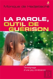 La Parole, Outil De Guerison