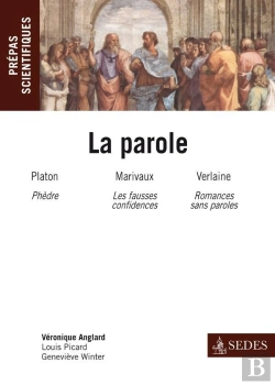 Bertrand.pt - La Parole ; Platon : Phèdre ; Marivaux : Les Fausses Confidences ; Verlaine : Romances Sans Paroles