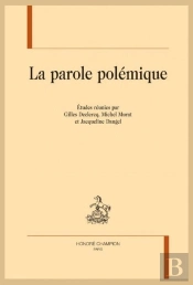 La Parole Polémique