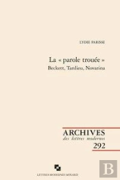 La  Parole Trouee  - Beckett, Tardieu, Novarina