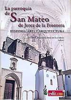 Bertrand.pt - La Parroquia De San Mateo De Jerez De La Frontera