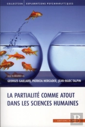 La Partialité Comme Atout Dans Les Sciences Humaines