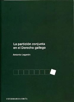 Bertrand.pt - La Partición Conjunta En El Derecho Gallego