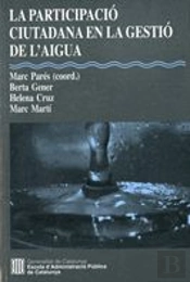 La Participació Ciutadana En La Gestió De L'Aigua