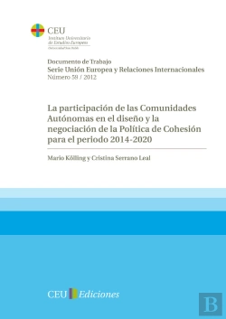 Bertrand.pt - La Participación De Las Comunidades Autónomas En El Diseño Y La Negociación De La Política De Cohesi
