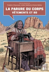 La Parure Du Corps : Vêtements Et Bd