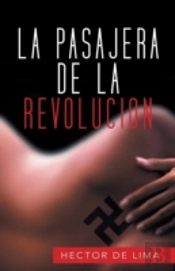 La Pasajera De La Revolucion