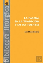 La Pascua En La Tradición Y En Sus Fuentes