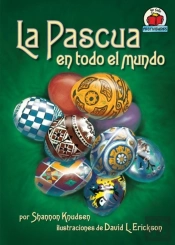 La Pascua En Todo El Mundo (Easter Around The World)
