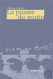 La Pasee Du Matin