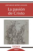 La Pasion De Cristo