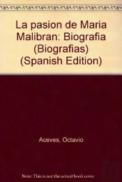 La Pasion De Maria Malibran