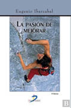 Bertrand.pt - La Pasión De Mejorar. 4ª Ed.