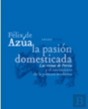 La Pasión Domesticada