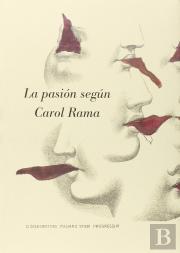 La Pasión Según Carol Rama