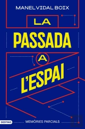 La Passada A L'Espai