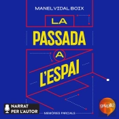 La Passada A L'Espai