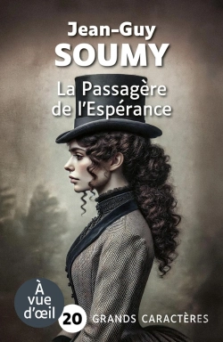 Bertrand.pt - La Passagere De L'Esperance : Grands Caractères, Édition Accessible Pour Les Malvoyants