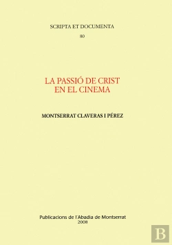 Bertrand.pt - La Passio De Crist En El Cinema