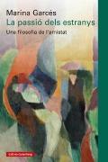 La Passio Dels Estranys