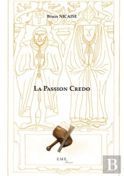 La Passion Credo
