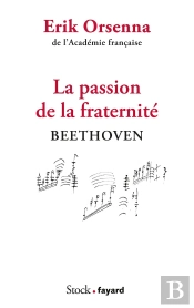La Passion De La Fraternité : Beethoven