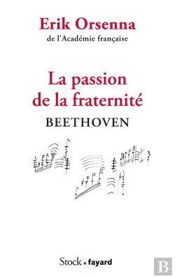 Bertrand.pt - La Passion De La Fraternité : Beethoven