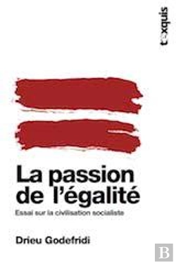 Bertrand.pt - La Passion De L'Égalité ; Essai Sur La Civilisation Socialiste