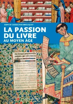 Bertrand.pt - La Passion Du Livre Au Moyen-Âge