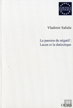Bertrand.pt - La Passion Du Négatif : Lacan Et La Dialectique