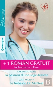 La Passion D'Une Sage-Femme ; Le Bébé Du Dr Mcneal ; À La Poursuite D'Un Rêve
