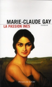 La Passion Ines