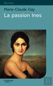 La Passion Inès