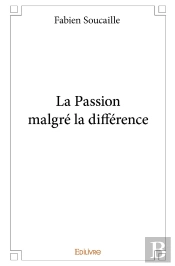 La Passion Malgré La Différence