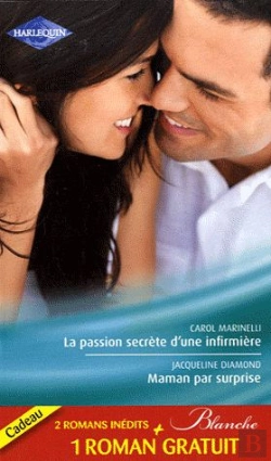 Bertrand.pt - La Passion Secrète D'Une Infirmière ; Maman Par Surprise ; Urgence À Pelican Beach