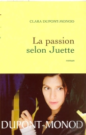 La Passion Selon Juette