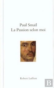 La Passion Selon Moi