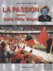 La Passion Selon St Felix Mayol