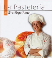 La Pastelería De Eva Arguiñano