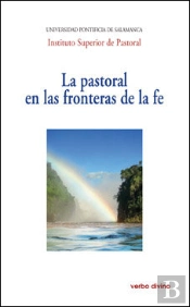 La Pastoral En Las Fronteras De La Fe