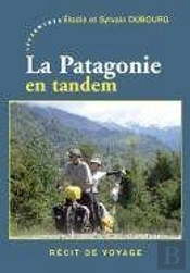 La Patagonie En Tandem