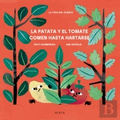 La Patata Y El Tomate Comen Hasta Hartarse