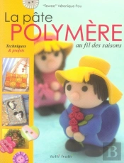 La Pâte Polymère Au Fil Des Saisons