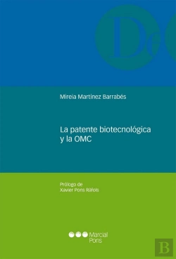 Bertrand.pt - La Patente Biotecnológica Y La Omc