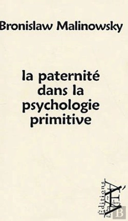 Bertrand.pt - La Paternité Dans La Psychologie Primitive
