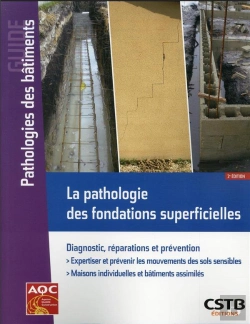 Bertrand.pt - La Pathologie Des Fondations Superficielles - Diagnostic Reparations Et Prevention