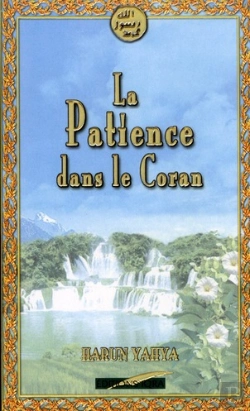 Bertrand.pt - La Patience Dans Le Coran