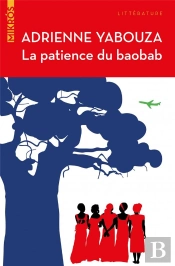La Patience Du Baobab