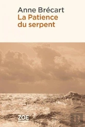 La Patience Du Serpent
