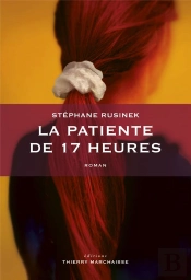 La Patiente De 17 Heures